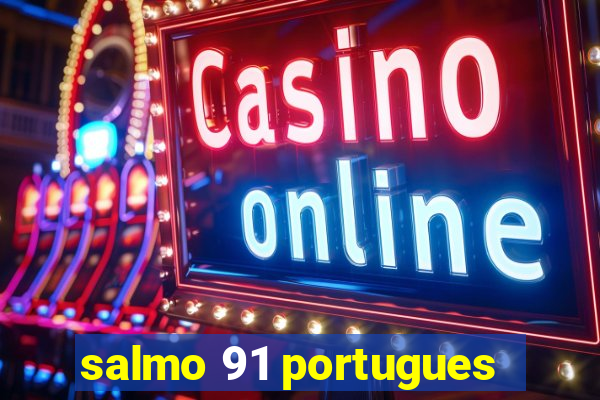 salmo 91 portugues